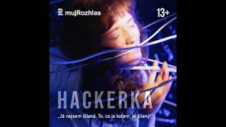 HACKERKA #E5 Lásko?