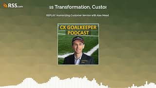 REPLAY: Humanizing Customer Service with Alex Mead