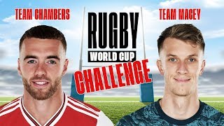 CHALLENGE | Team Chambers v Team Macey | Rugby World Cup 2019