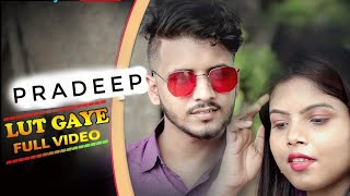 Lut Gaye Full video  Jubin Nautiyal  Love Songs | Hindi Song | New Song