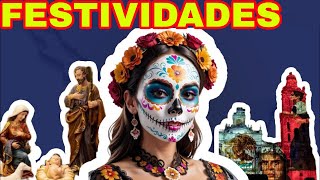 Las 5 FESTIVIDADES MÁS GRANDES de MÉXICO