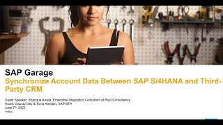 Synchronize Account Data Between SAP S4HANA and Third-Party CRM | SAP Garage Episode 6