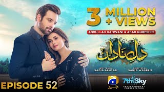 Dil e Nadan Episode 50 - [Eng Sub] - Mikaal Zulfiqar - Amar Khan - Ali Abbas - Geo Drama Review