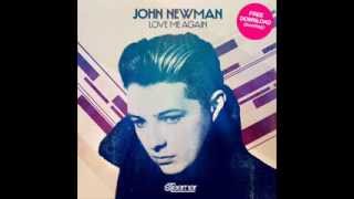 John Newman - Love Me Again (Radio Edit)