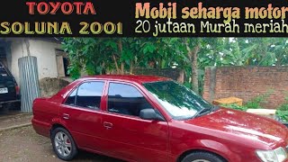 TOYOTA SOLUNA 2001- Murahhh Sekali 🤩-  20 Juta Koma - DI OBRAL SAJA - MOTUBA