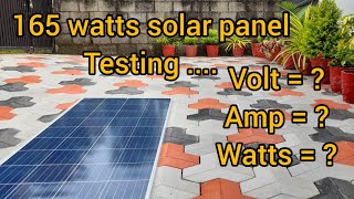 165 watts solar panel output testing video