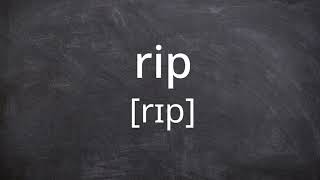 RIP   Pronunciation in American English