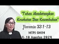 Khotbah Yeremia 33:1-13. TUHAN MENDATANGKAN KESEHATAN DAN KESEMBUHAN. MTPJ GMIM 4-10 AGUSTUS 2024