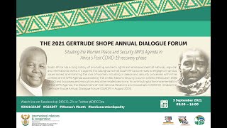 THE 2021 GERTRUDE SHOPE ANNUAL DIALOGUE FORUM