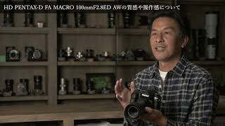 [Evidence]  HD PENTAX-D FA MACRO 100mmF2.8ED AW　 ー写真家 並木 隆ー Takashi Namiki