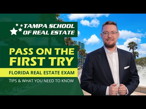 How to Pass your Florida Real Estate Exam on the First Try How to Pass your Florida Real Estate Exam on the First Try