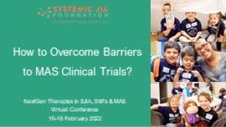 How to overcome barriers to MAS Clinical Trials?