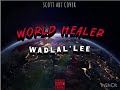 Wadlal’Lee SA-World Healer