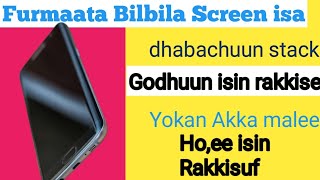 Furmaata Bilbilaa screen Isa dhabatu stack