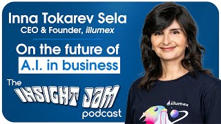 Inna Tokarev Sela on AI's Future in Business