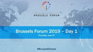 GMF - Brussels Forum 2019 - DAY 1