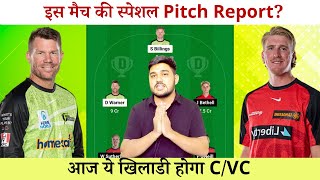 THU vs REN | Sydney Thunder vs Melbourne Renegades Pitch Report \u0026 Playing 11 | THU vs REN Dream11