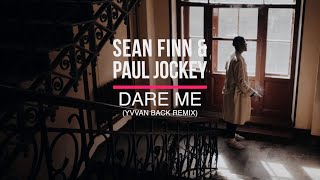 Paul Jockey, Sean Finn - Dare Me (Yvvan Back Remix) Official Video in HD