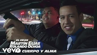 El Gran Martín Elías - En Cuerpo y Alma (Cover Audio)