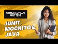 Unit Test Generation using GitHub Copilot - JUnit, Mockito & Java