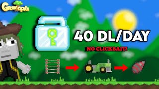 HOW TO GET 40 DL/DAY WITH FARM 🤑 (NO CLICKBAIT! , NO BREAK!) | Growtopia