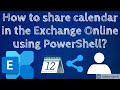 Share calendars in Exchange Online using PowerShell | #PowerShell #ExchangeOnline #O365