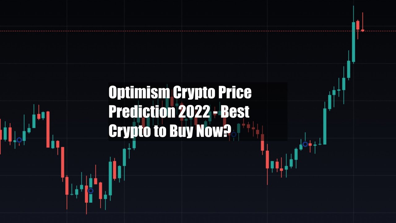 Optimism Crypto Price Prediction 2022 - Best Crypto To Buy Now? - YouTube