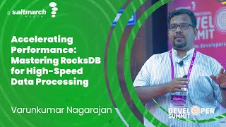 Accelerating Performance: Mastering RocksDB for High Speed Data Processing by Varunkumar Nagarajan