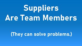 Suppliers Are Team Members (Productivity Mindset)