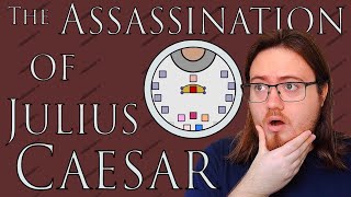 History Student Reacts to The Assassination of Julius Caesar by Historia Civilis