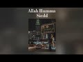 Allah Humma // Siedd // Sped up + English translation