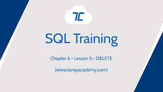 Tansy SQL Course | DELETE | Chapter 6 | Lesson 5