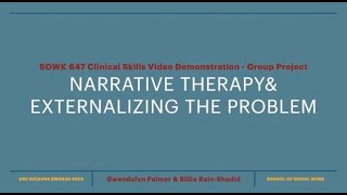 Narrative Therapy & Externalizing Technique