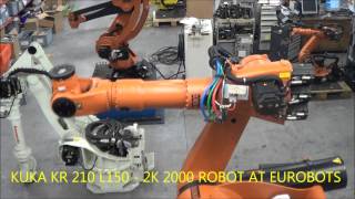 KUKA KR 210 L150 2K 2000 ROBOT AT EUROBOTS