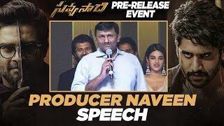 Producer Naveen Speech - Savyasachi Pre Release Event - Naga Chaitanya, Madhavan, Nidhhi Agerwal