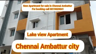 New flat sale in Chennai korattur/ New Apartment sale nearby Ambattur/ Lake view Apartment/ 2 BHK