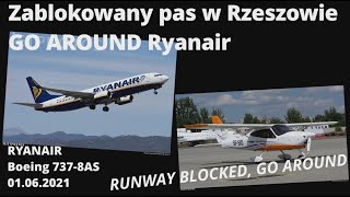 RYANAIR 737-800 Zablokowany pas w Rzeszowie, GO AROUND i holding. #ATCPolska