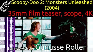 Scooby-Doo 2: Monsters Unleashed (2004) 35mm film teaser, scope 4K