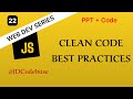 Best Practices & Clean Code – JavsScript Tutorial for Beginners | Web Dev Series | JDCodebase