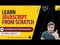 Conditional Statements - If, else, else if | JavaScript Tutorials for Beginners