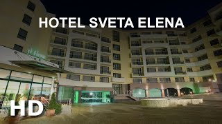 Hotel Sveta Elena, Св.св. Константин и Елена