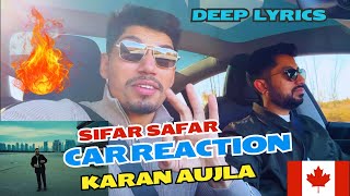 SIFAR SAFAR (Car Reaction Video) KARAN AUJLA | LATEST PUNJABI SONGS 2024