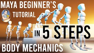 Body Mechanics - Maya Beginner's Animation Tutorial | In 5 simple steps