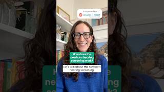 How does the newborn hearing screening work? | Ad Content for Hearing First