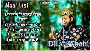 Dilbar Shahi Naat..(Rakesh sound)