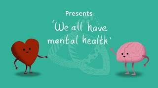 We All Have Mental Health Animation