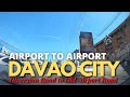 Davao City's Airport to Airport Roads (Diversion Road to Old Airport Road) | JoyoftheWorld: Travel