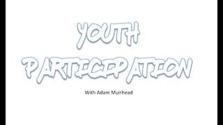 Youth Participation - What is it?