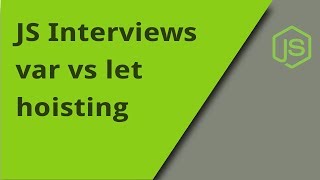 JS Interview - var vs let - Question 9