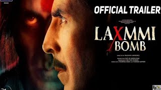 #LAKSHMI BOMB  #official trailer/ AKSHAY KUMAR/good cap films/hotstar Disney +/